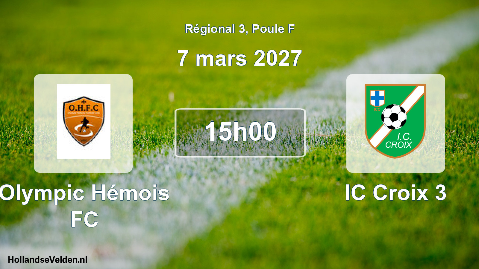 Match programmé: Olympic Hémois FC - IC Croix 3 (7 mars 2027)