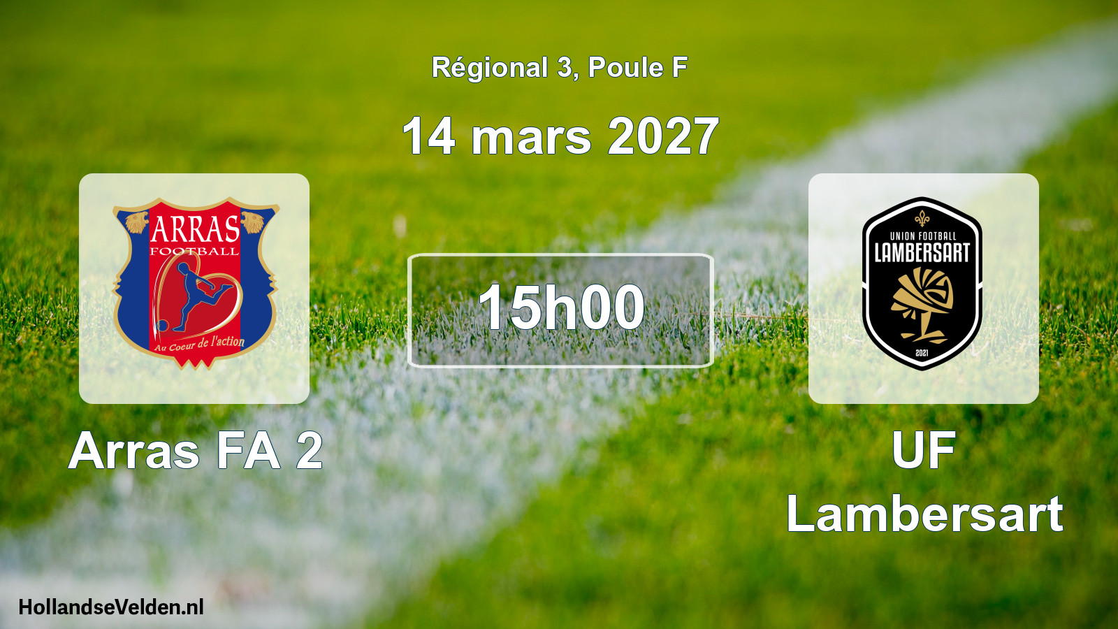 Scheduled Match: Arras FA 2 - UF Lambersart (14 March 2027)
