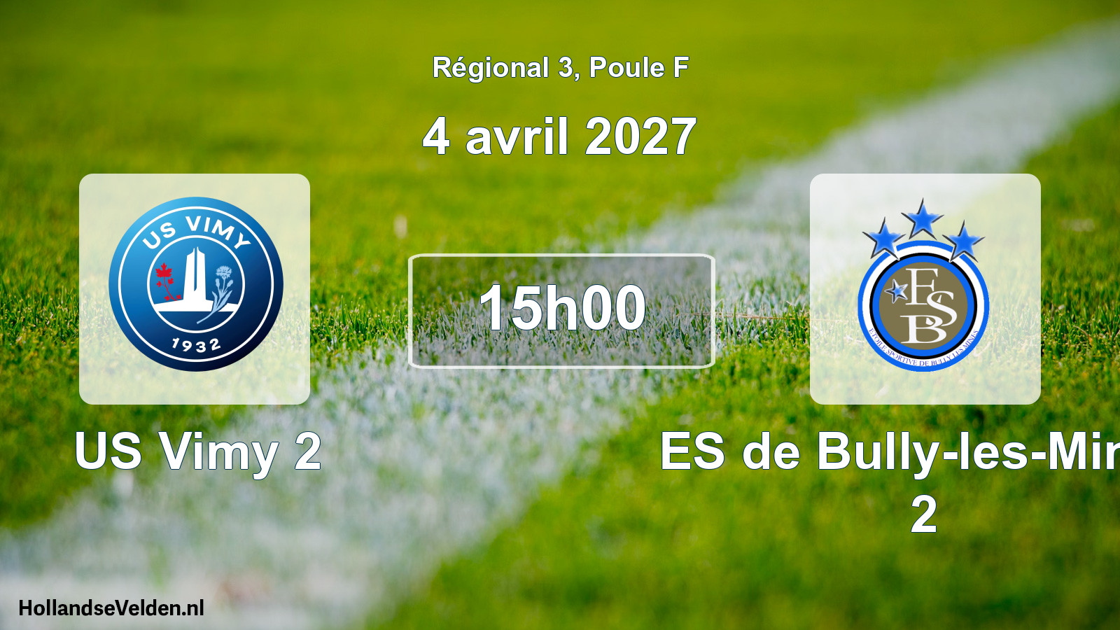Scheduled Match: US Vimy 2 - ES de Bully-les-Mines 2 (4 April 2027)
