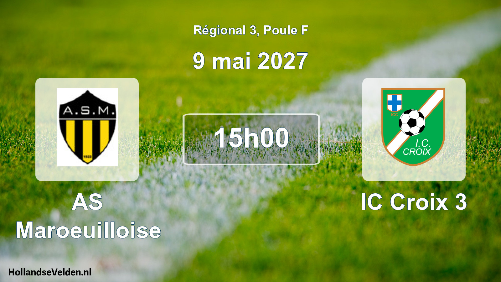 Scheduled Match: AS Maroeuilloise - IC Croix 3 (9 May 2027)