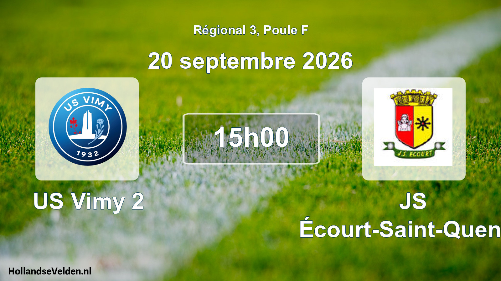 Scheduled Match: US Vimy 2 - JS Écourt-Saint-Quentin (20 September 2026)