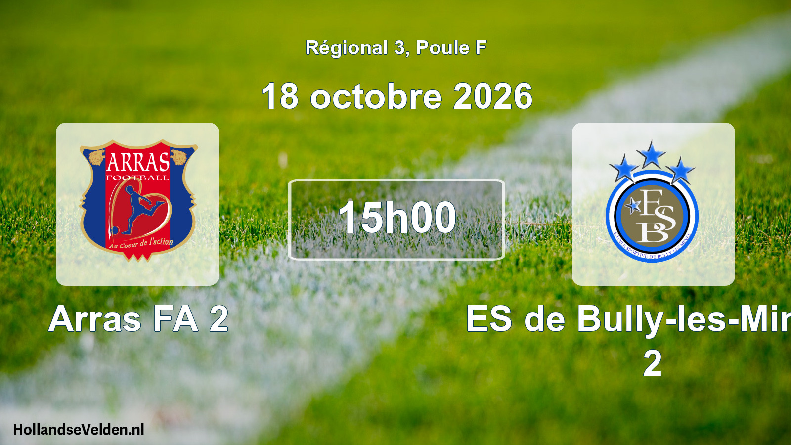 Geplande wedstrijd: Arras FA 2 - ES de Bully-les-Mines 2 (18 oktober 2026)