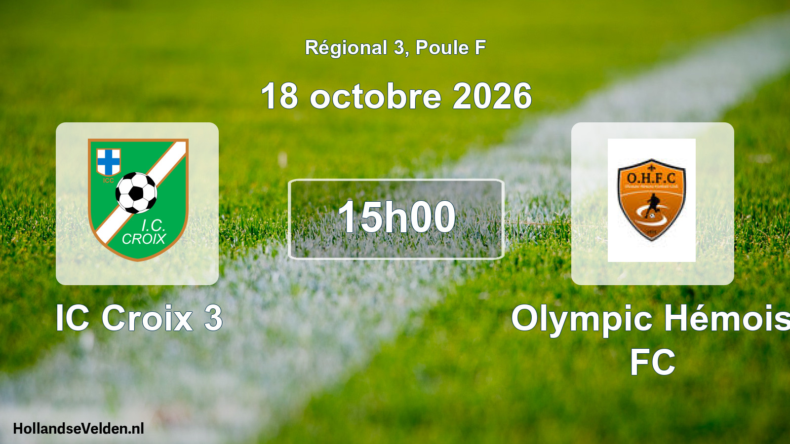 Scheduled Match: IC Croix 3 - Olympic Hémois FC (18 October 2026)