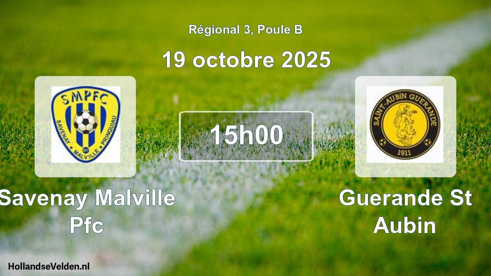 Geplande wedstrijd: Savenay Malville Pfc - Guerande St Aubin (19 octobre 2025)
