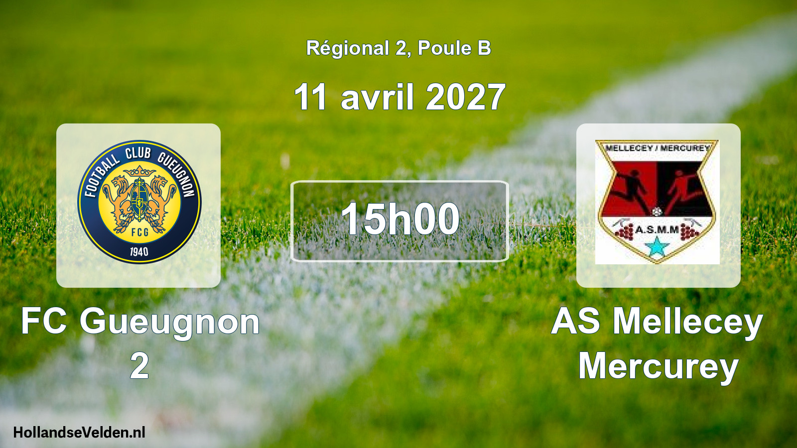 Scheduled Match: FC Gueugnon 2 - AS Mellecey Mercurey (11 April 2027)
