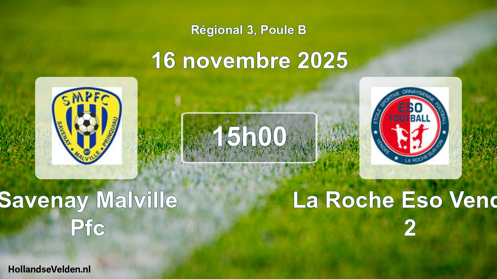 Scheduled Match: Savenay Malville Pfc - La Roche Eso Vendee 2 (16 November 2025)
