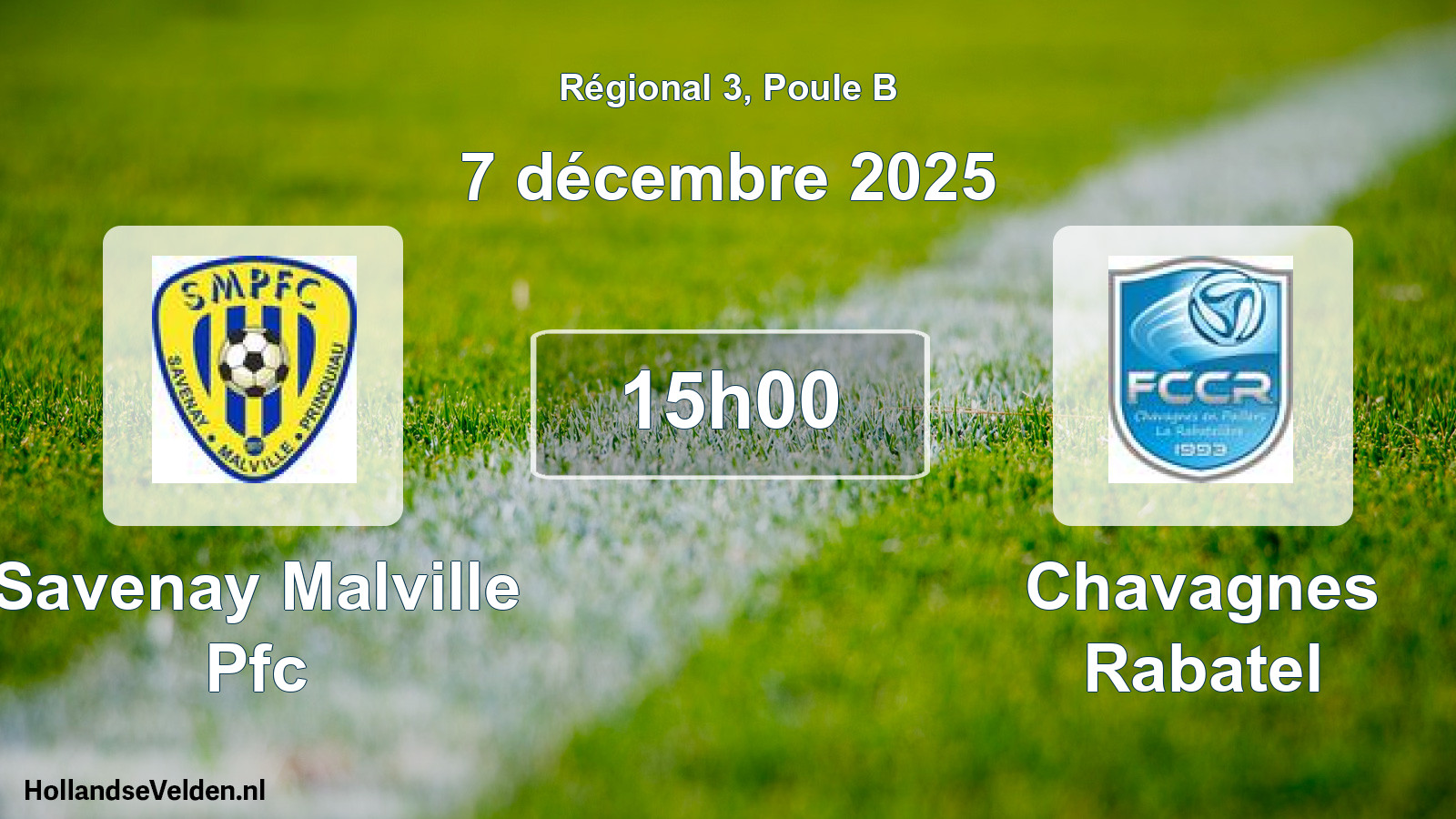 Geplande wedstrijd: Savenay Malville Pfc - Chavagnes Rabatel (7 décembre 2025)