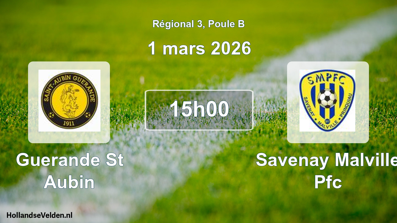 Geplande wedstrijd: Guerande St Aubin - Savenay Malville Pfc (1 mars 2026)