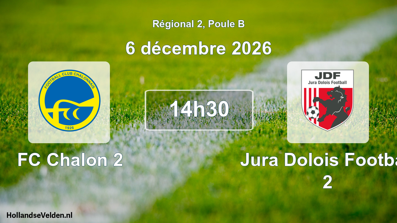 Scheduled Match: FC Chalon 2 - Jura Dolois Football 2 (6 December 2026)
