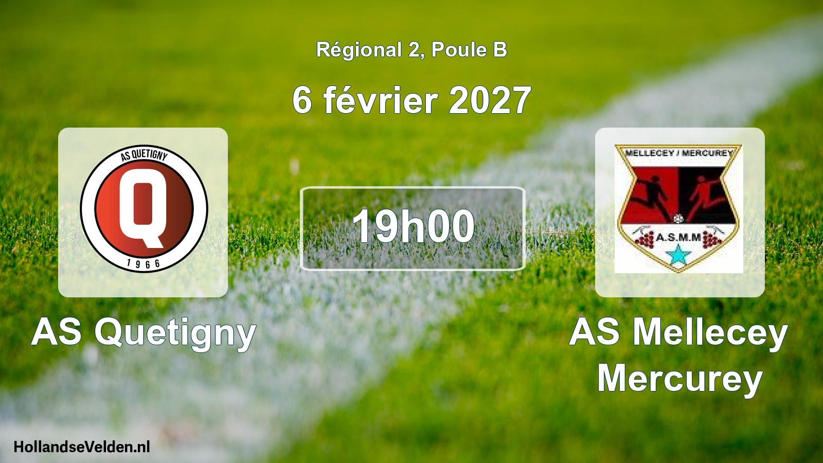 Geplande wedstrijd: AS Quetigny - AS Mellecey Mercurey (6 februari 2027)