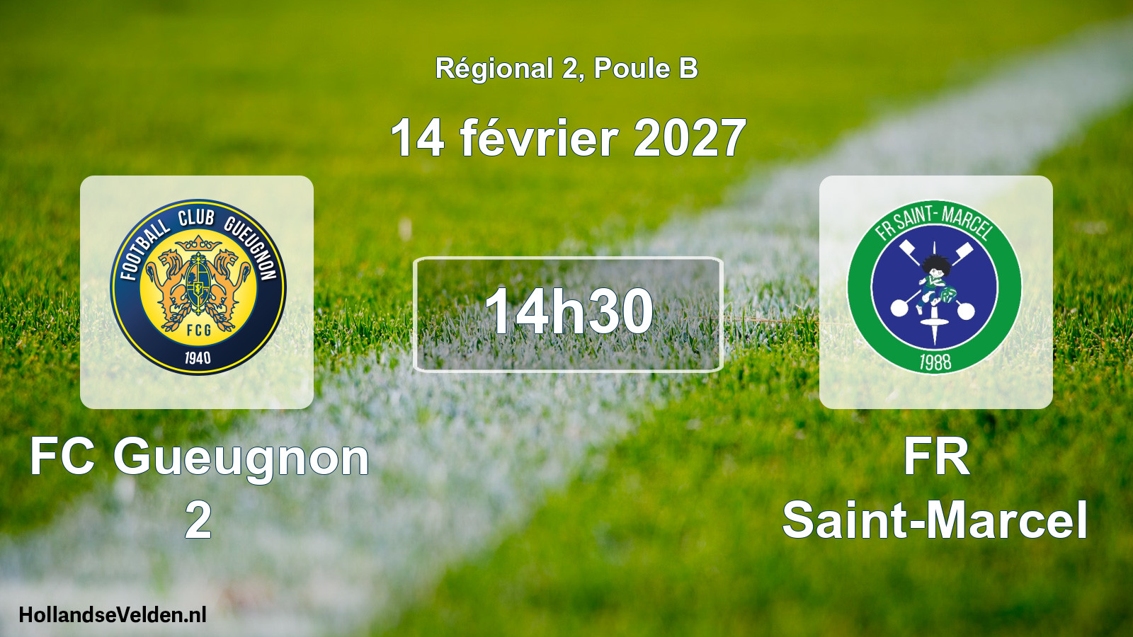 Scheduled Match: FC Gueugnon 2 - FR Saint-Marcel (14 February 2027)