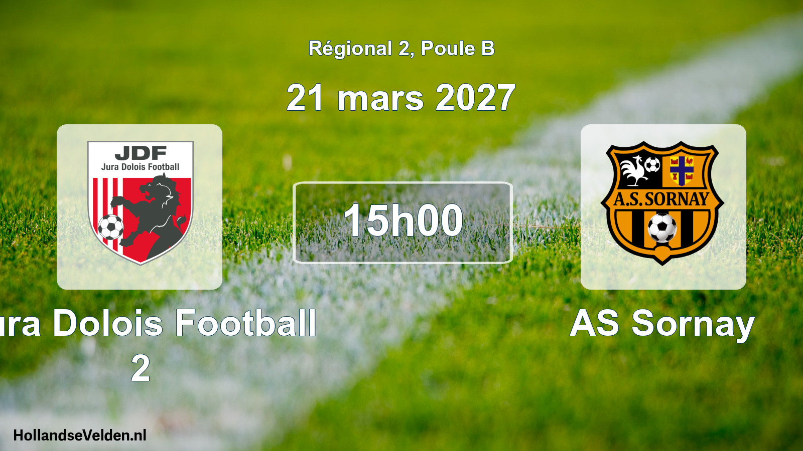 Scheduled Match: Jura Dolois Football 2 - AS Sornay (21 March 2027)