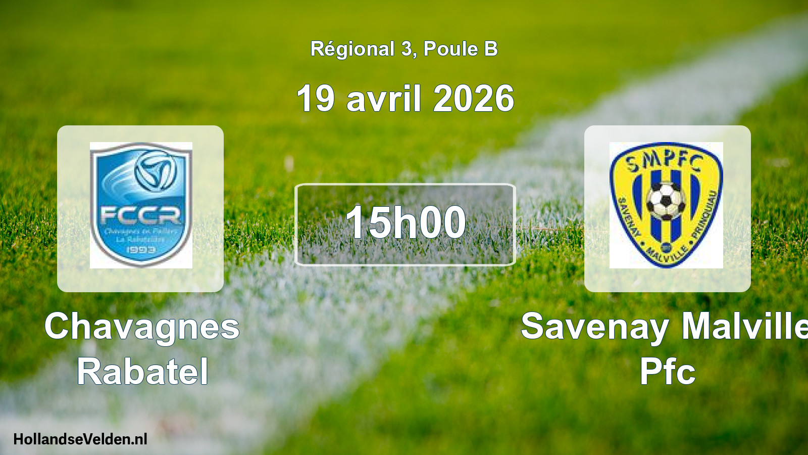 Geplande wedstrijd: Chavagnes Rabatel - Savenay Malville Pfc (19 avril 2026)