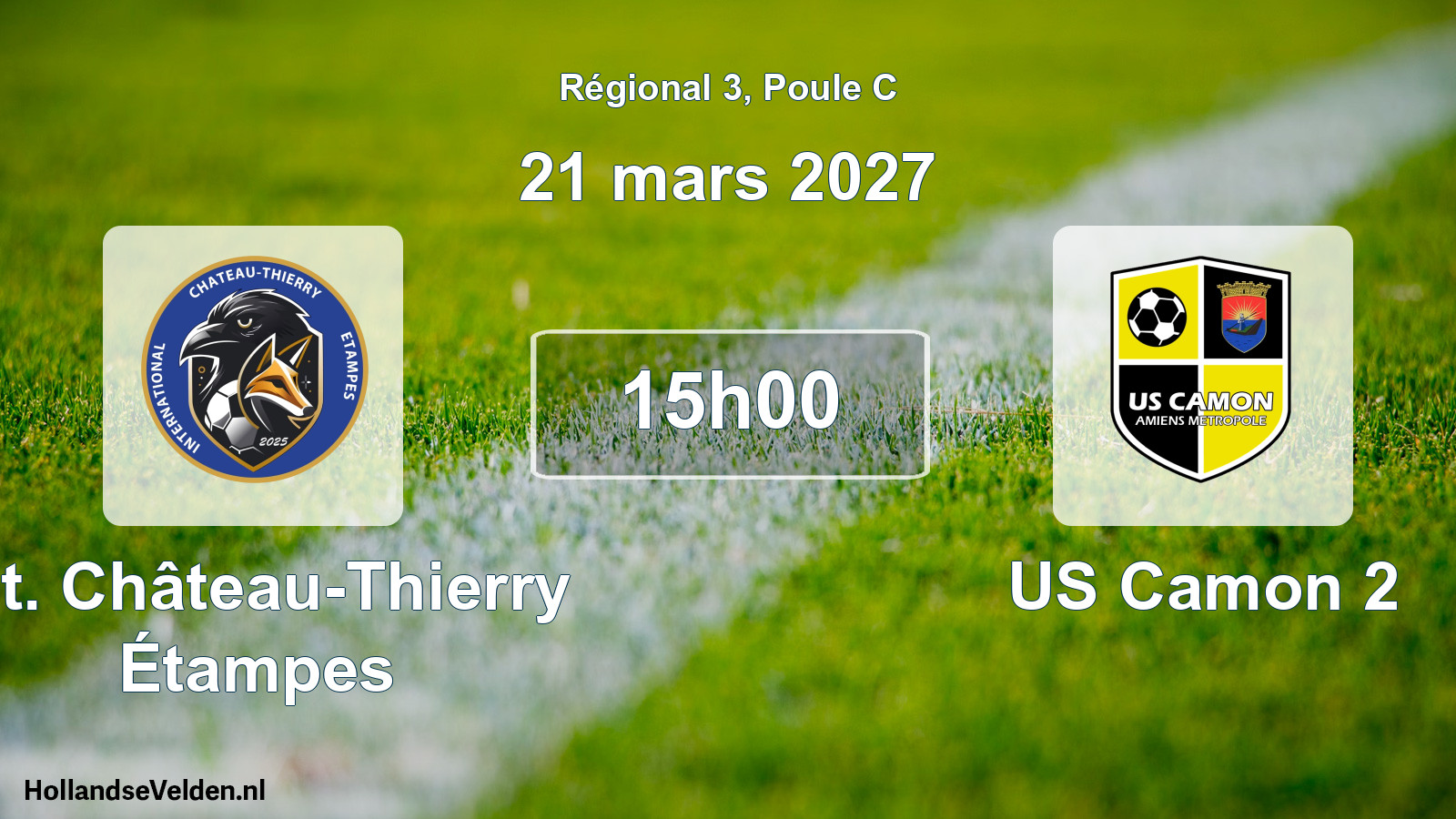 Match programmé: Int. Château-Thierry Étampes - US Camon 2 (21 mars 2027)