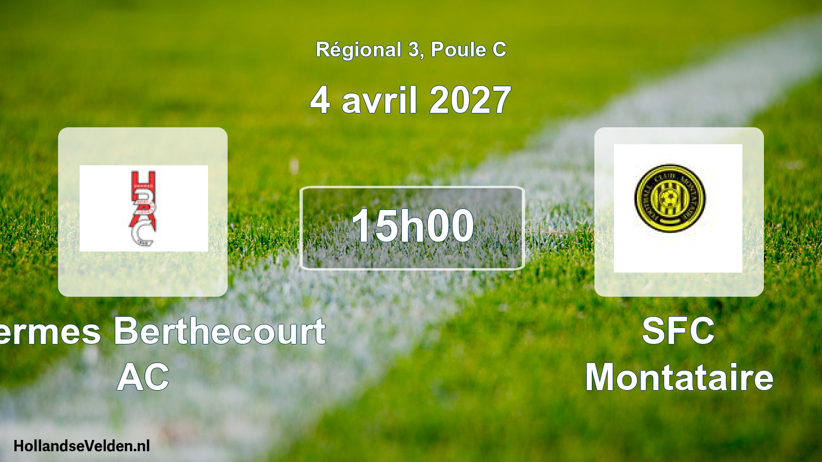 Scheduled Match: Hermes Berthecourt AC - SFC Montataire (4 April 2027)