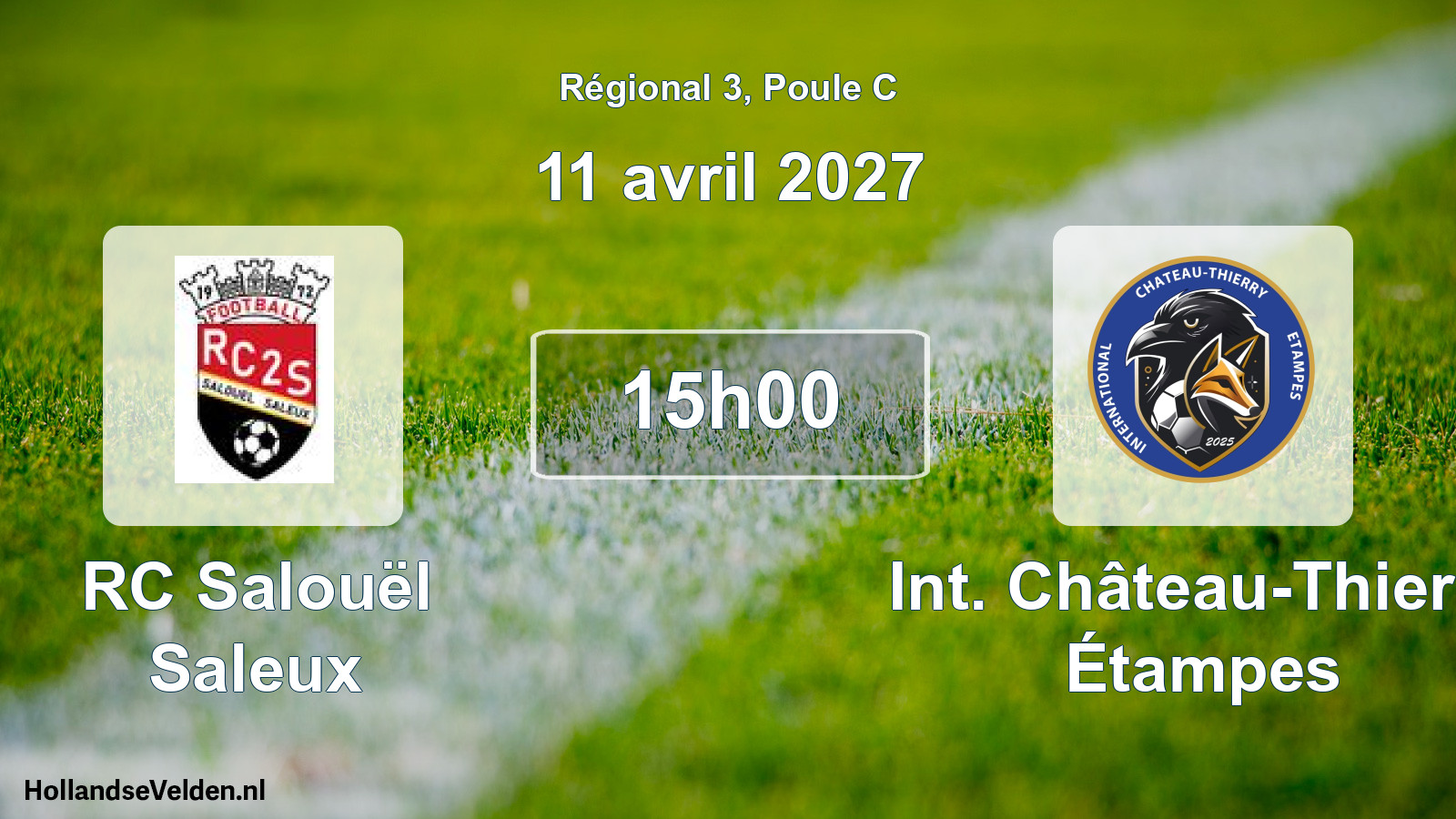 Scheduled Match: RC Salouël Saleux - Int. Château-Thierry Étampes (11 April 2027)