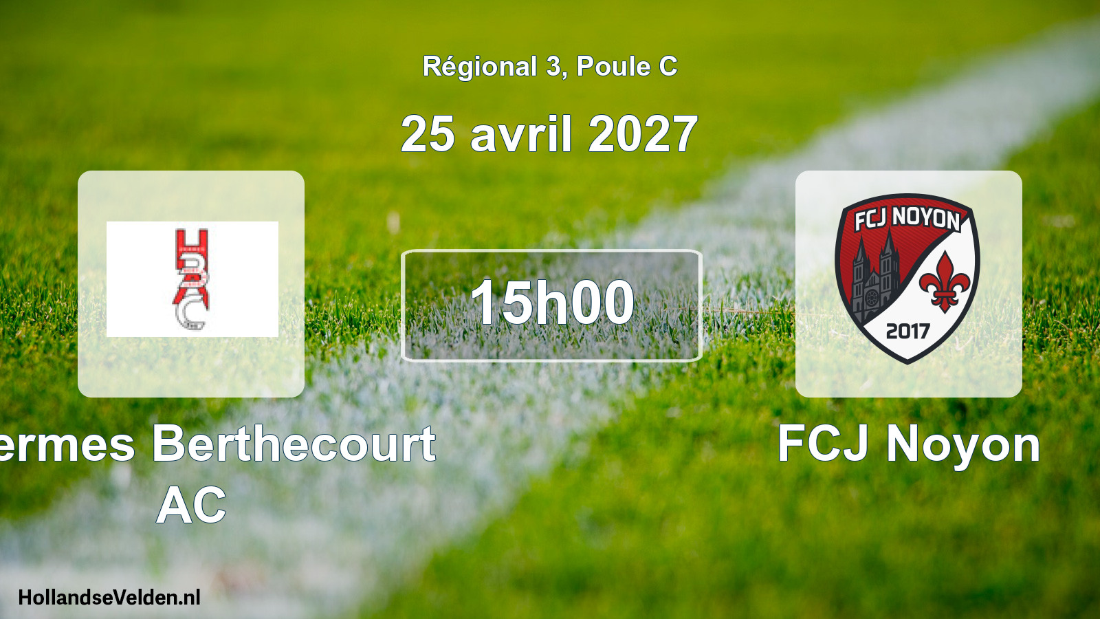 Scheduled Match: Hermes Berthecourt AC - FCJ Noyon (25 April 2027)