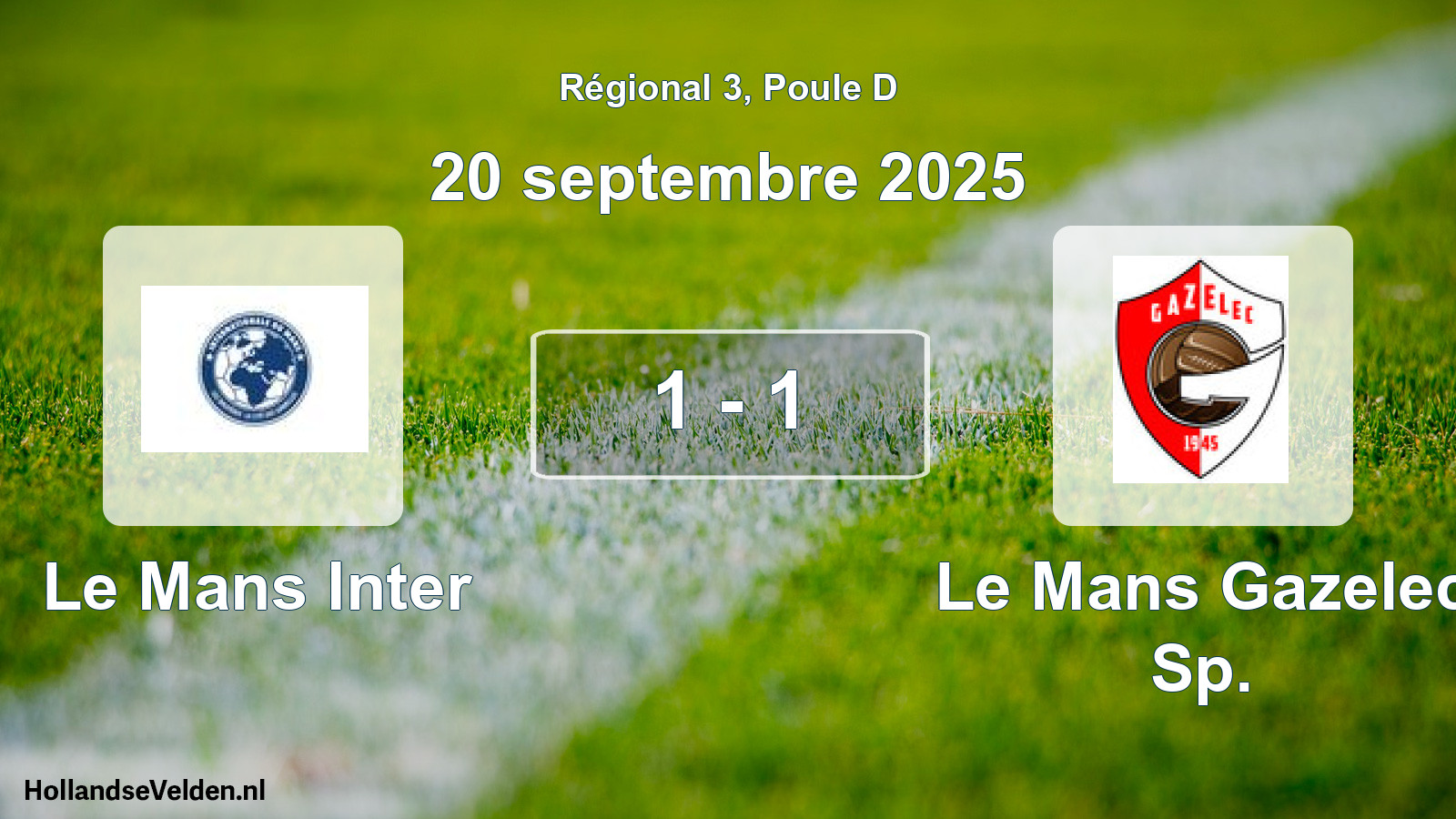 Gespeelde wedstrijd: Le Mans Inter - Le Mans Gazelec Sp. 1 - 1 (20 september 2025)