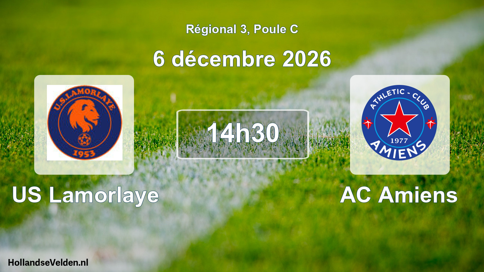Scheduled Match: US Lamorlaye - AC Amiens (6 December 2026)