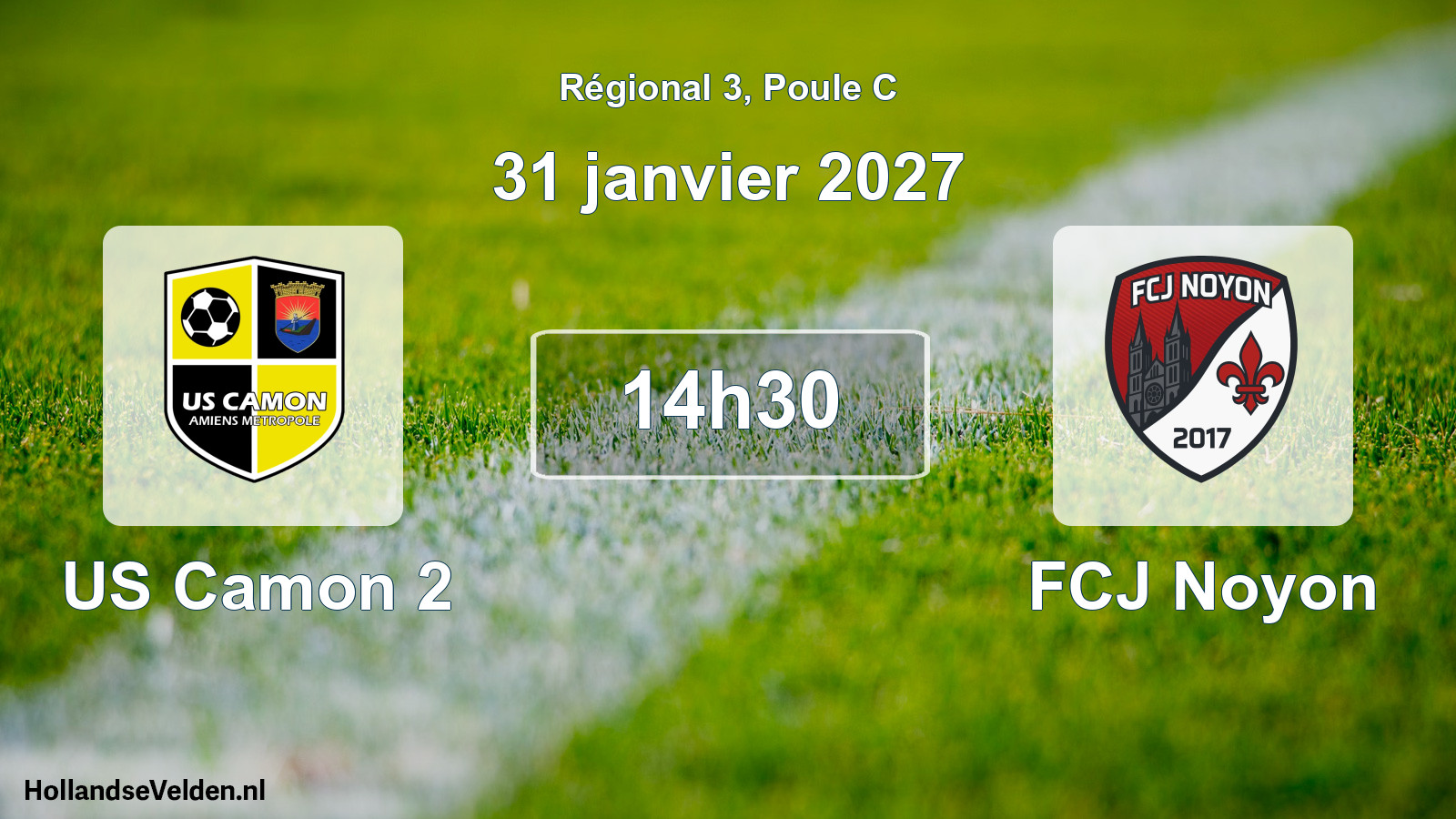 Scheduled Match: US Camon 2 - FCJ Noyon (31 January 2027)