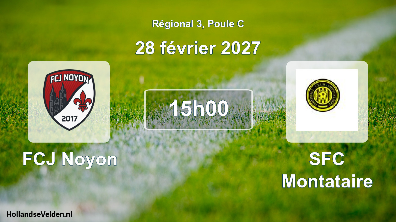 Scheduled Match: FCJ Noyon - SFC Montataire (28 February 2027)