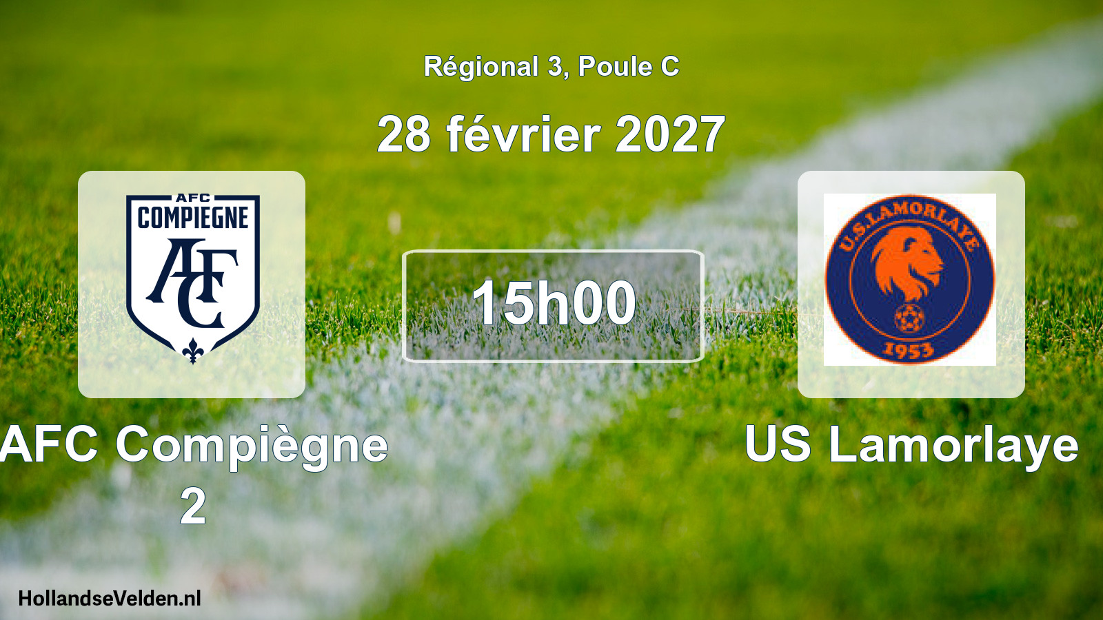 Scheduled Match: AFC Compiègne 2 - US Lamorlaye (28 February 2027)