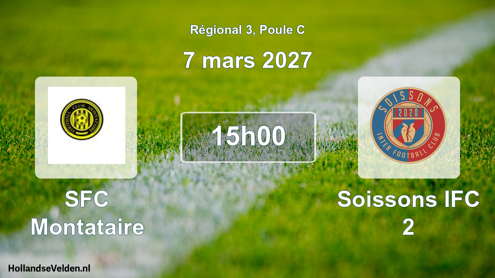 Scheduled Match: SFC Montataire - Soissons IFC 2 (7 March 2027)