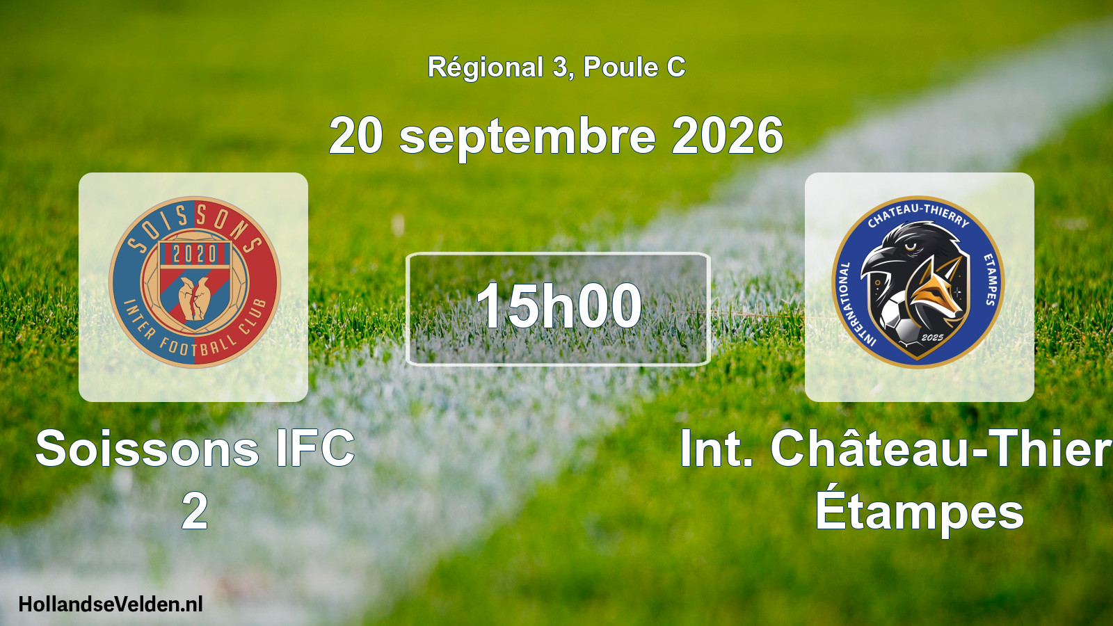 Scheduled Match: Soissons IFC 2 - Int. Château-Thierry Étampes (20 September 2026)
