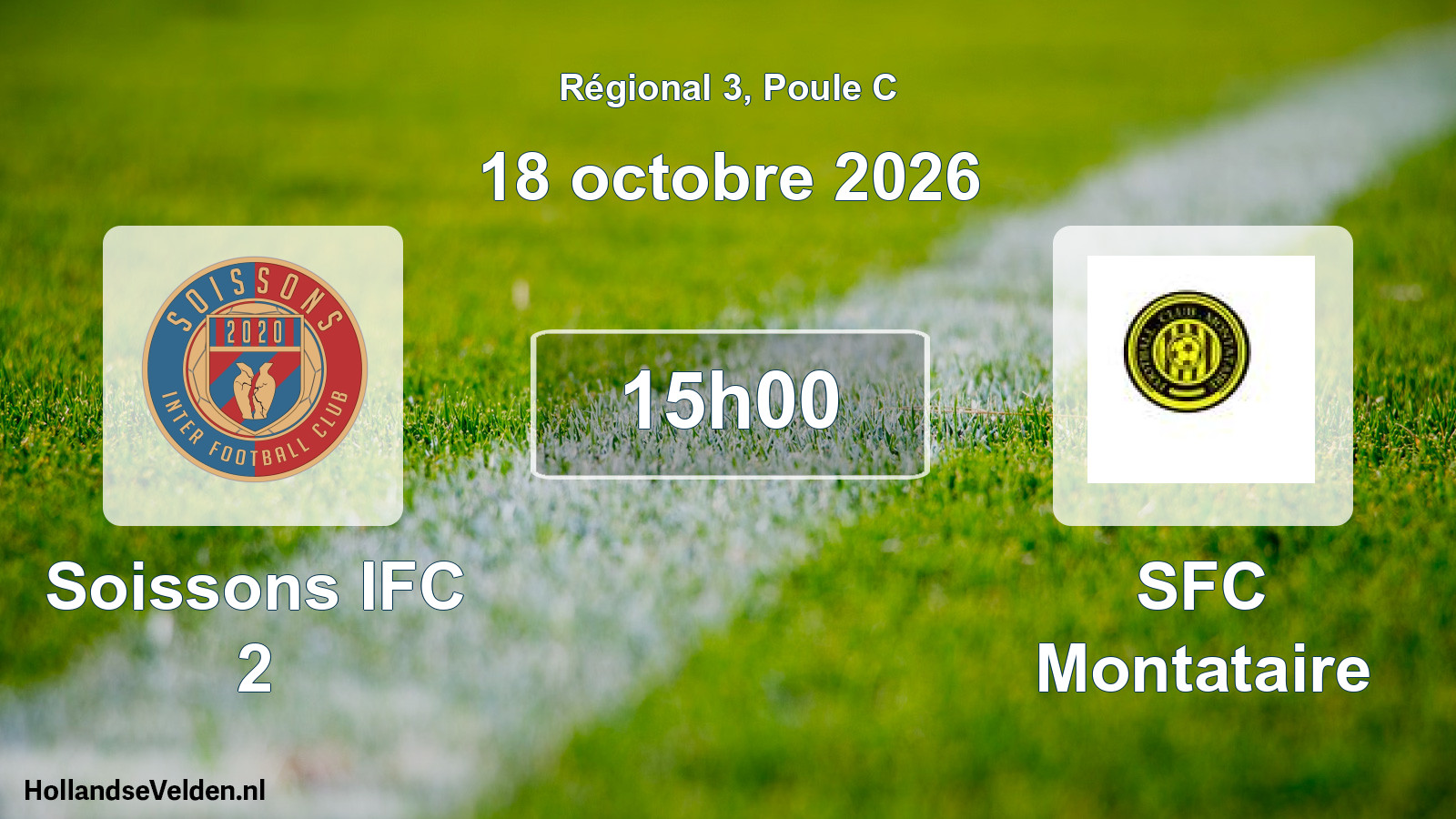Scheduled Match: Soissons IFC 2 - SFC Montataire (18 October 2026)