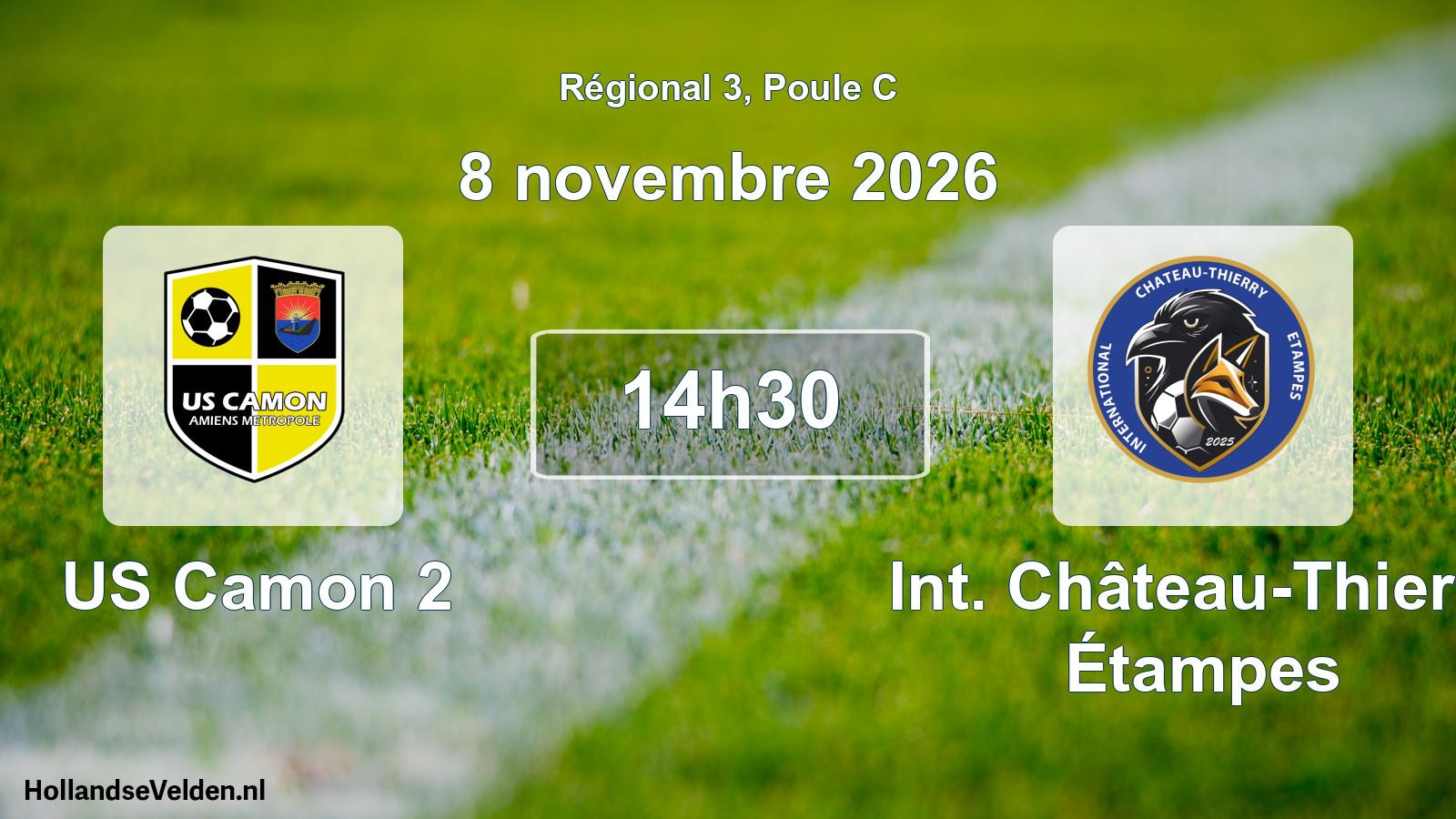 Scheduled Match: US Camon 2 - Int. Château-Thierry Étampes (8 November 2026)