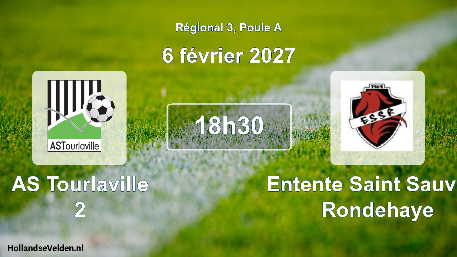 Scheduled Match: AS Tourlaville 2 - Entente Saint Sauveur Rondehaye (6 February 2027)