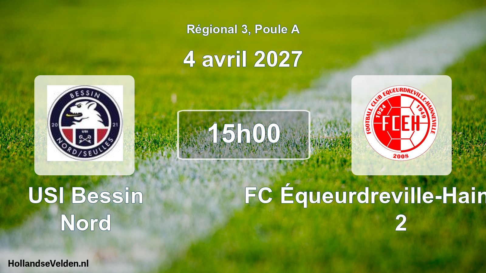 Scheduled Match: USI Bessin Nord - FC Équeurdreville-Hainneville 2 (4 April 2027)