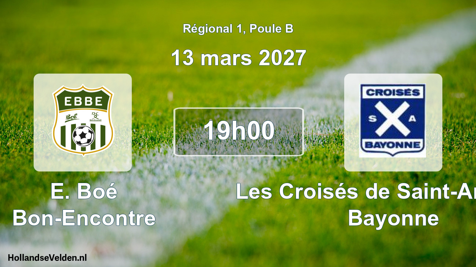 Scheduled Match: E. Boé Bon-Encontre - Les Croisés de Saint-André de Bayonne (13 March 2027)