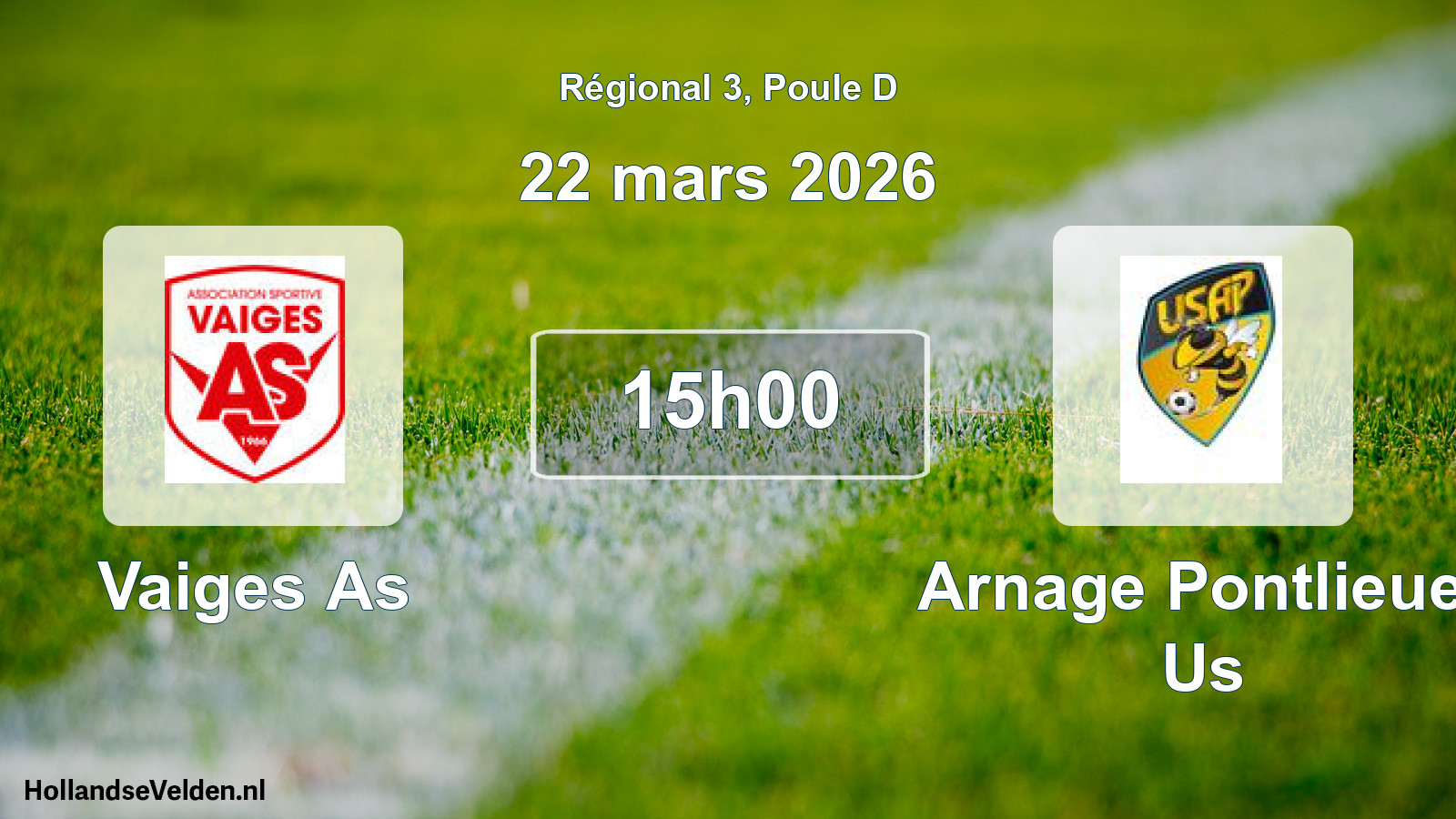 Geplande wedstrijd: Vaiges As - Arnage Pontlieue Us (22 mars 2026)