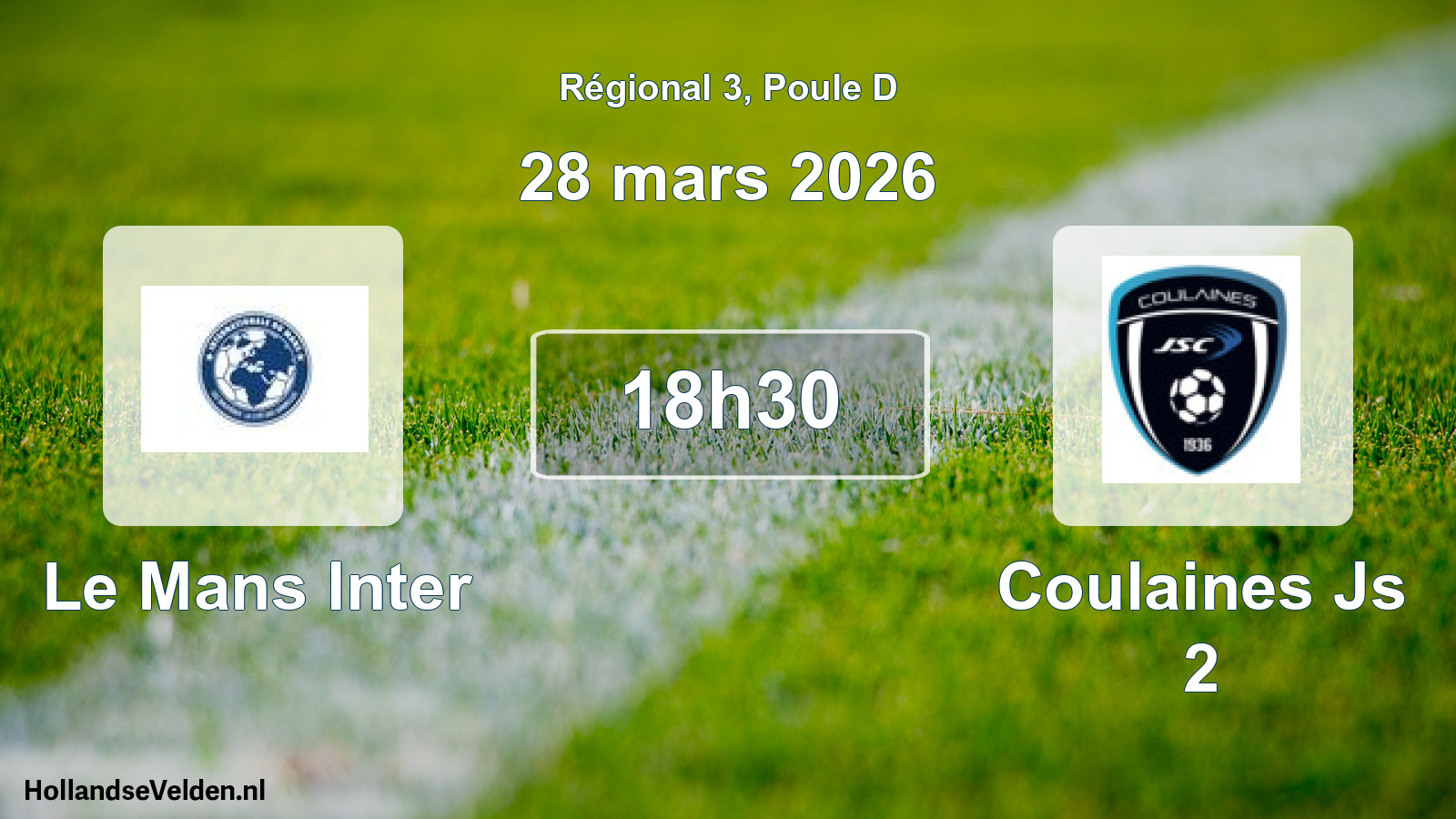 Geplande wedstrijd: Le Mans Inter - Coulaines Js 2 (28 maart 2026)