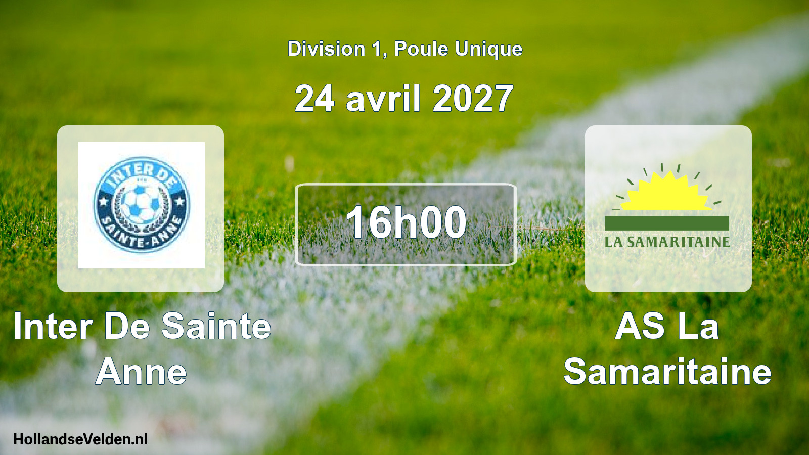 Match programmé: Inter De Sainte Anne - AS La Samaritaine (24 avril 2027)