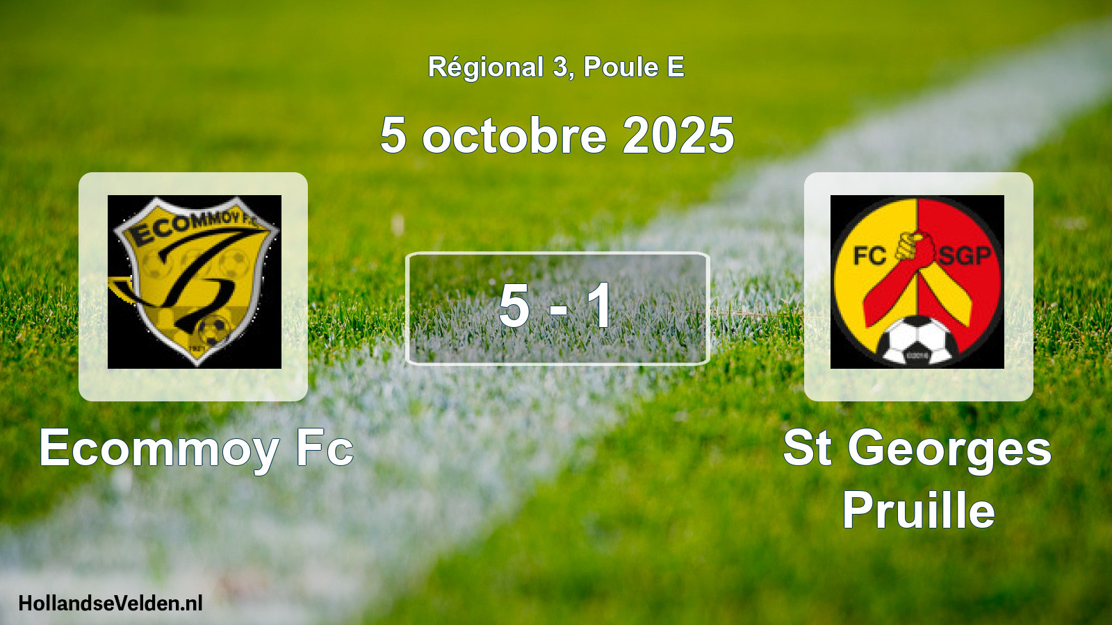 Gespeelde wedstrijd: Ecommoy Fc - St Georges Pruille 5 - 1 (5 octobre 2025)