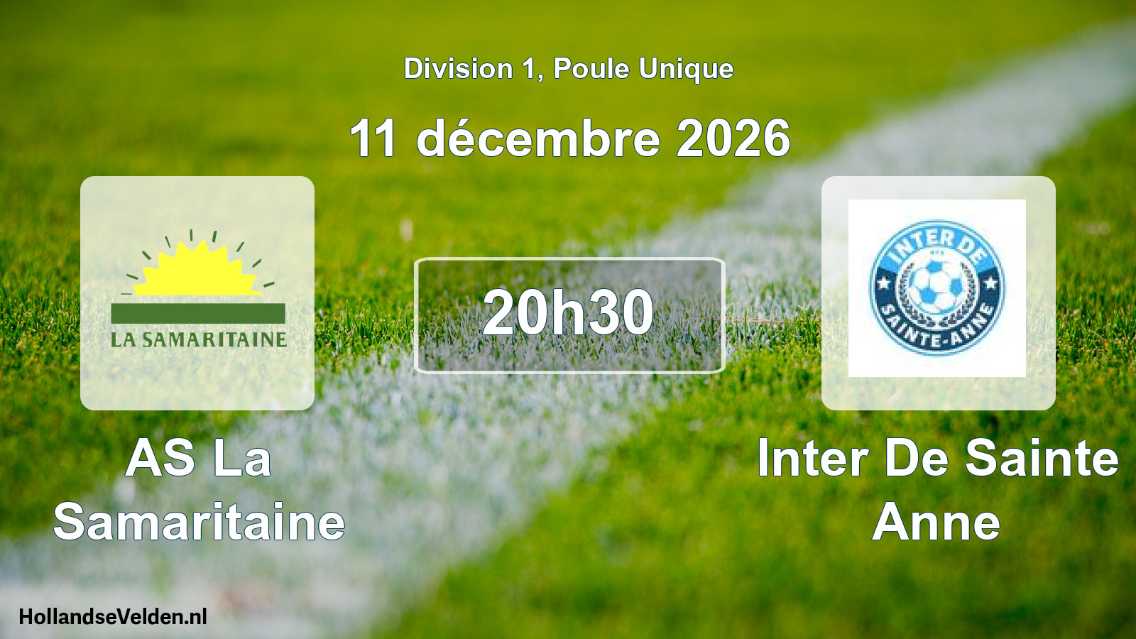 Match programmé: AS La Samaritaine - Inter De Sainte Anne (11 décembre 2026)