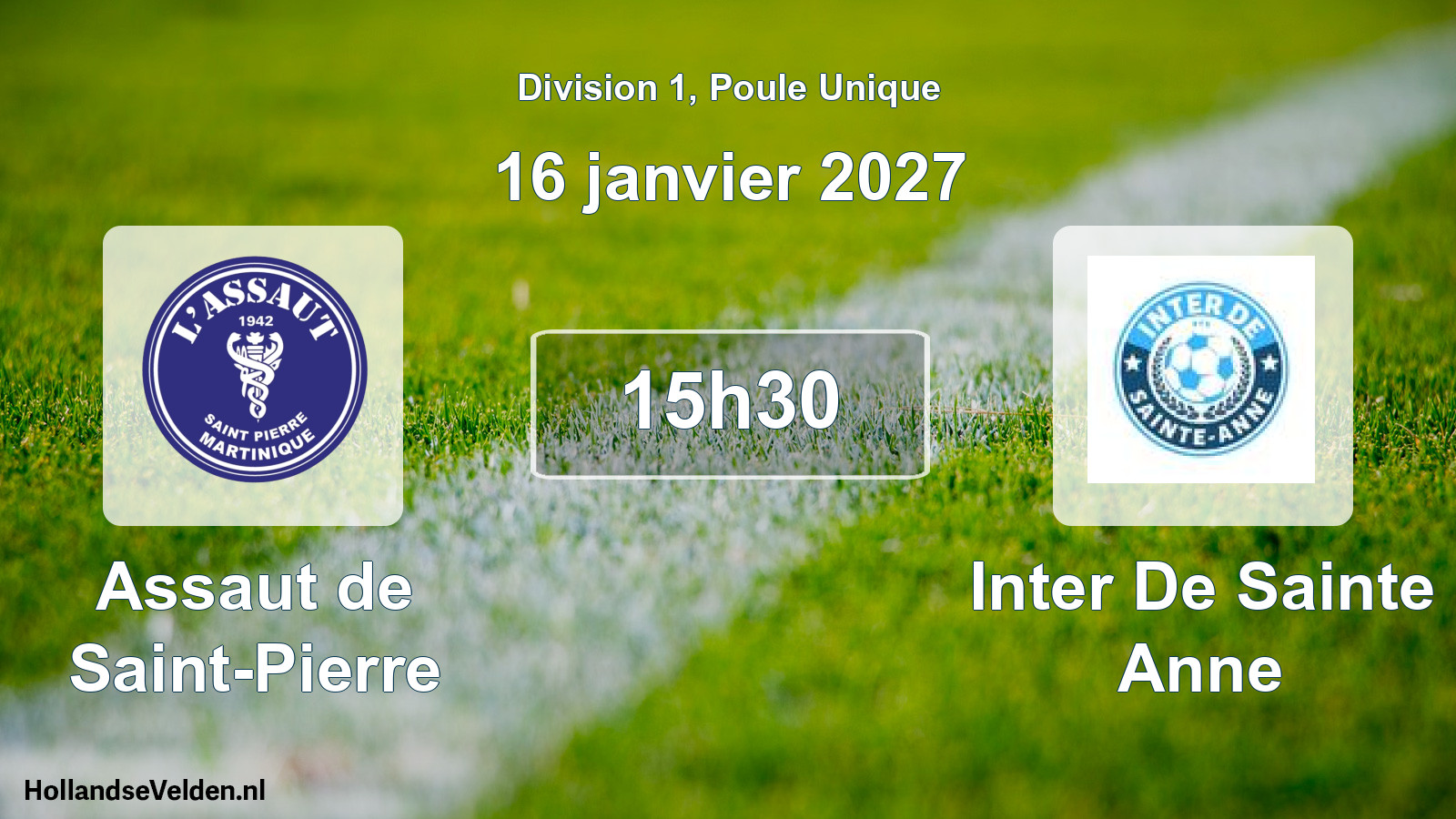 Match programmé: Assaut de Saint-Pierre - Inter De Sainte Anne (16 janvier 2027)
