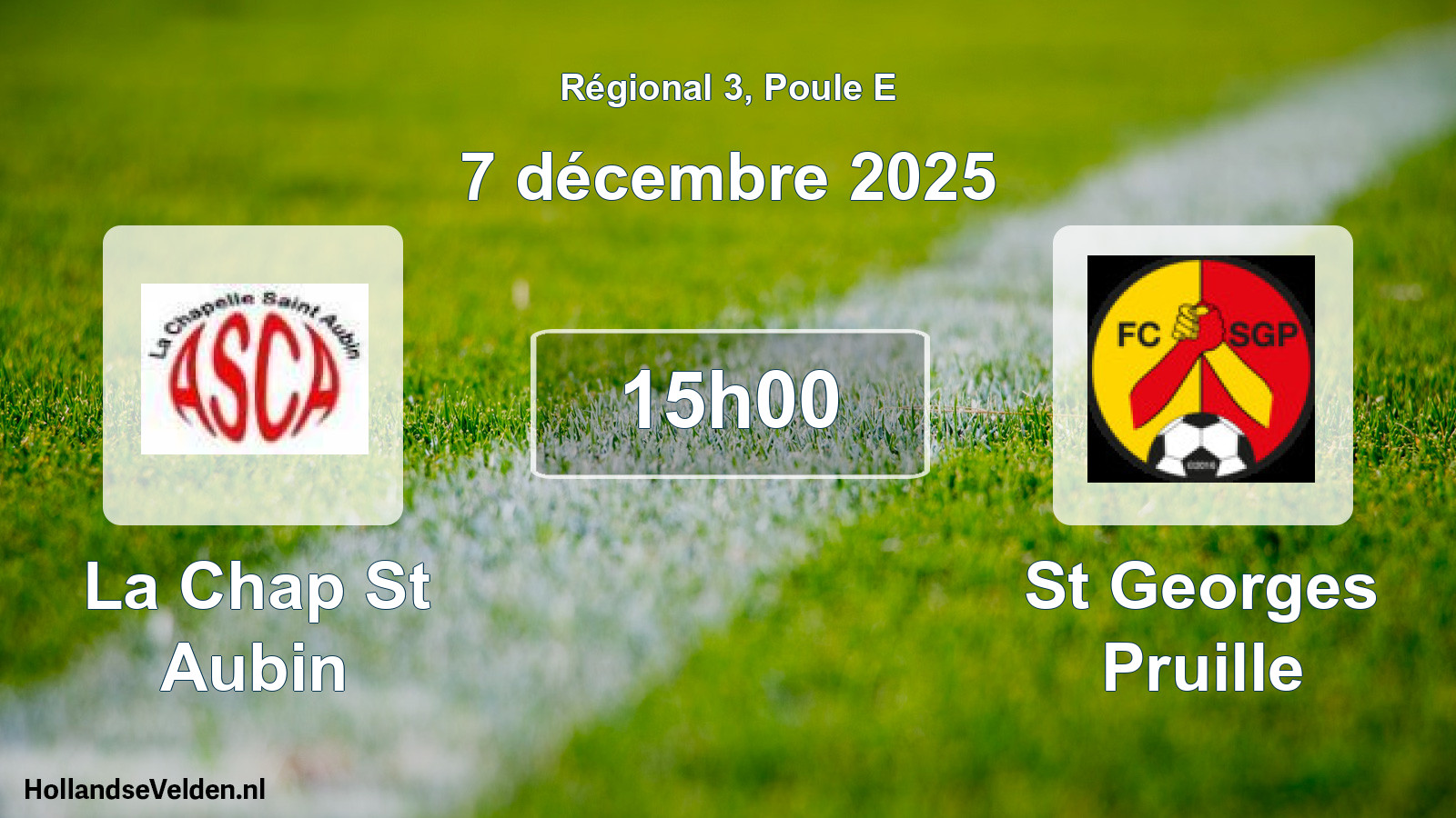 Scheduled Match: La Chap St Aubin - St Georges Pruille (7 December 2025)