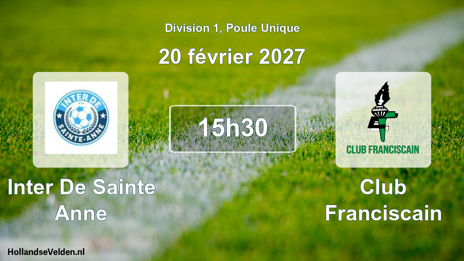 Match programmé: Inter De Sainte Anne - Club Franciscain (20 février 2027)