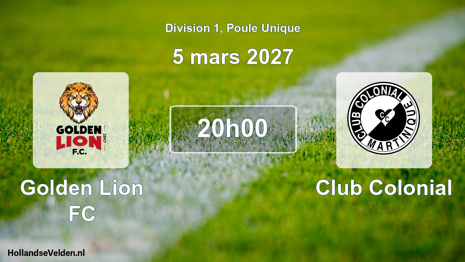 Match programmé: Golden Lion FC - Club Colonial (5 mars 2027)