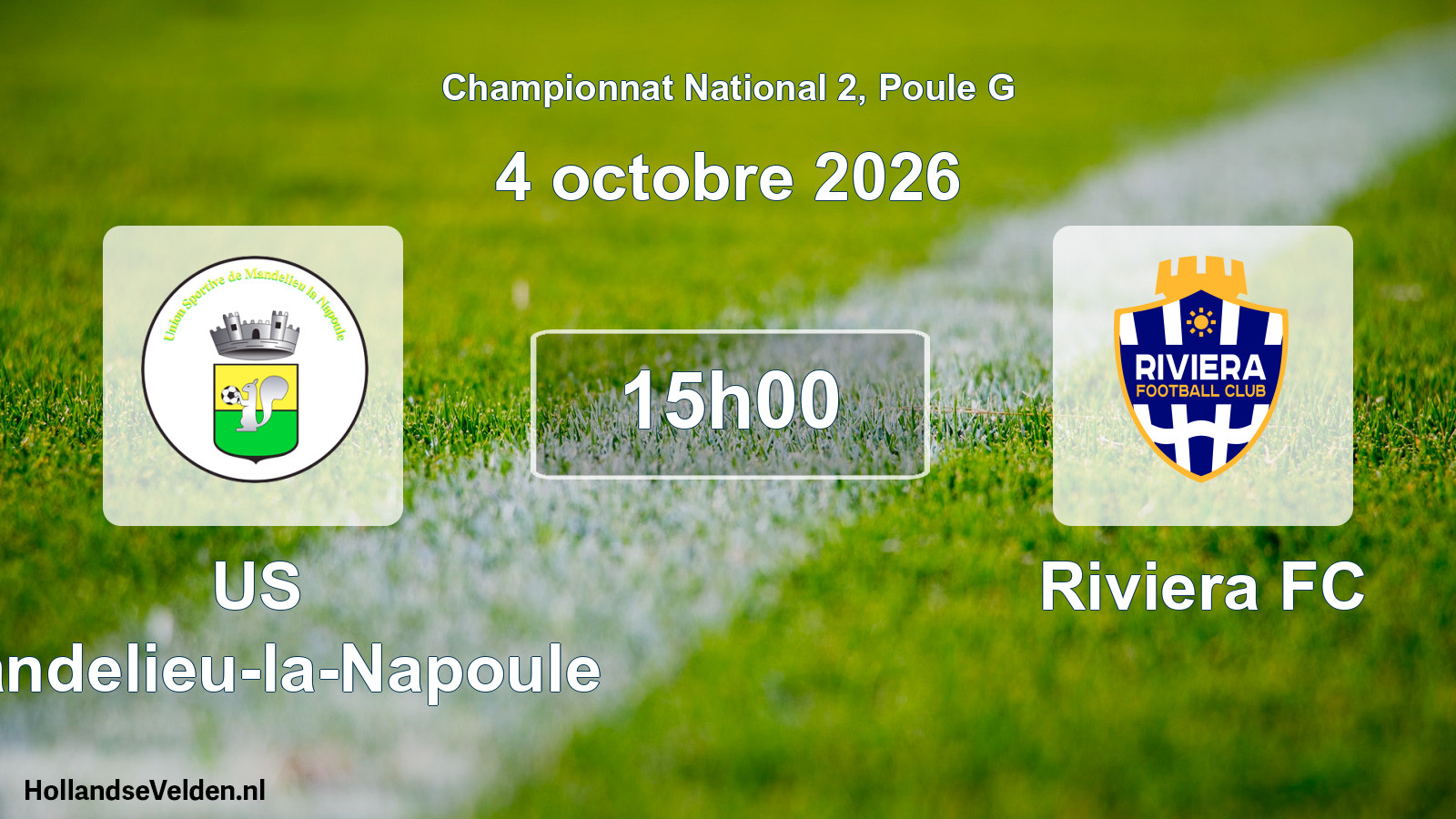 Geplande wedstrijd: US Mandelieu-la-Napoule - Riviera FC (4 oktober 2026)