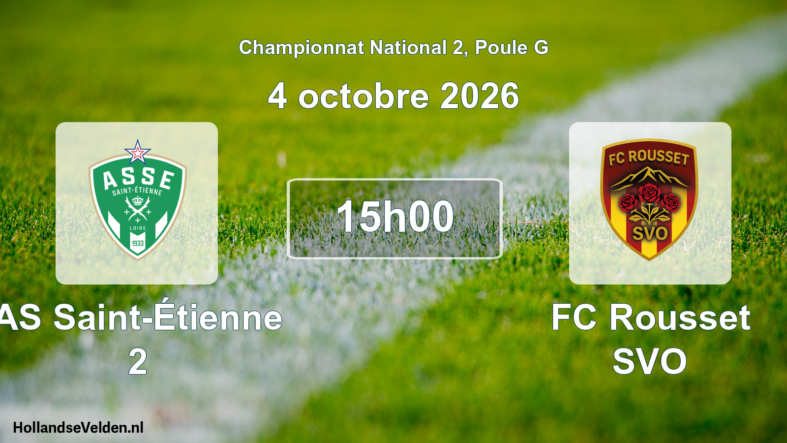 Scheduled Match: AS Saint-Étienne 2 - FC Rousset SVO (4 October 2026)