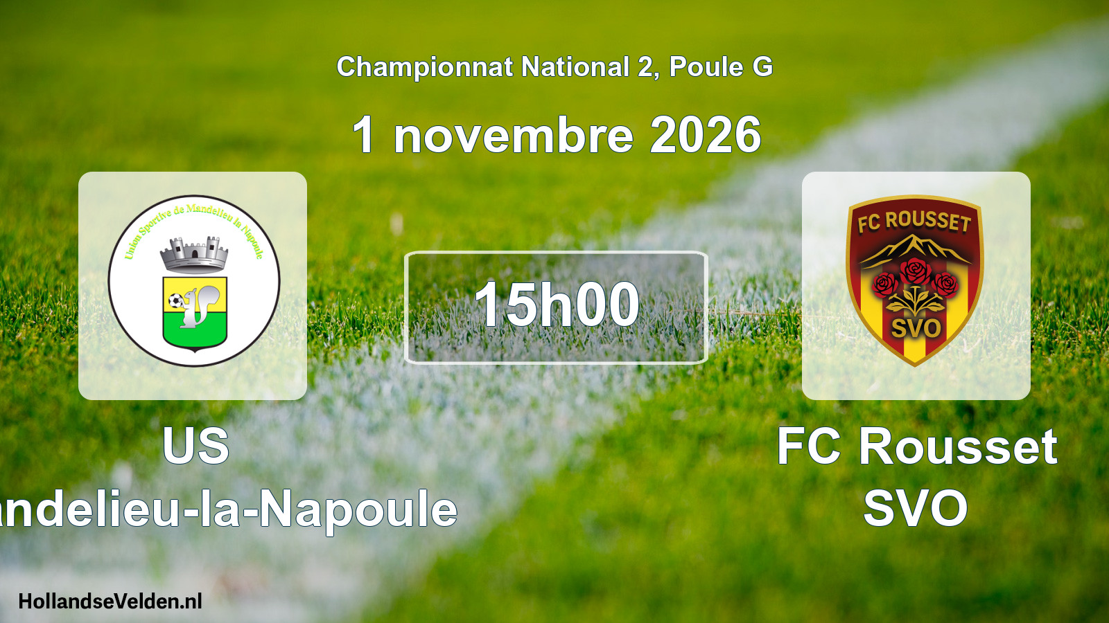 Geplande wedstrijd: US Mandelieu-la-Napoule - FC Rousset SVO (1 november 2026)