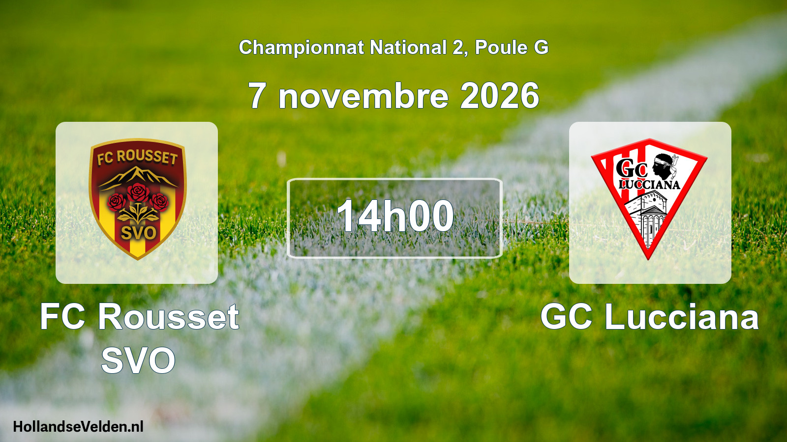 Match programmé: FC Rousset SVO - GC Lucciana (7 novembre 2026)