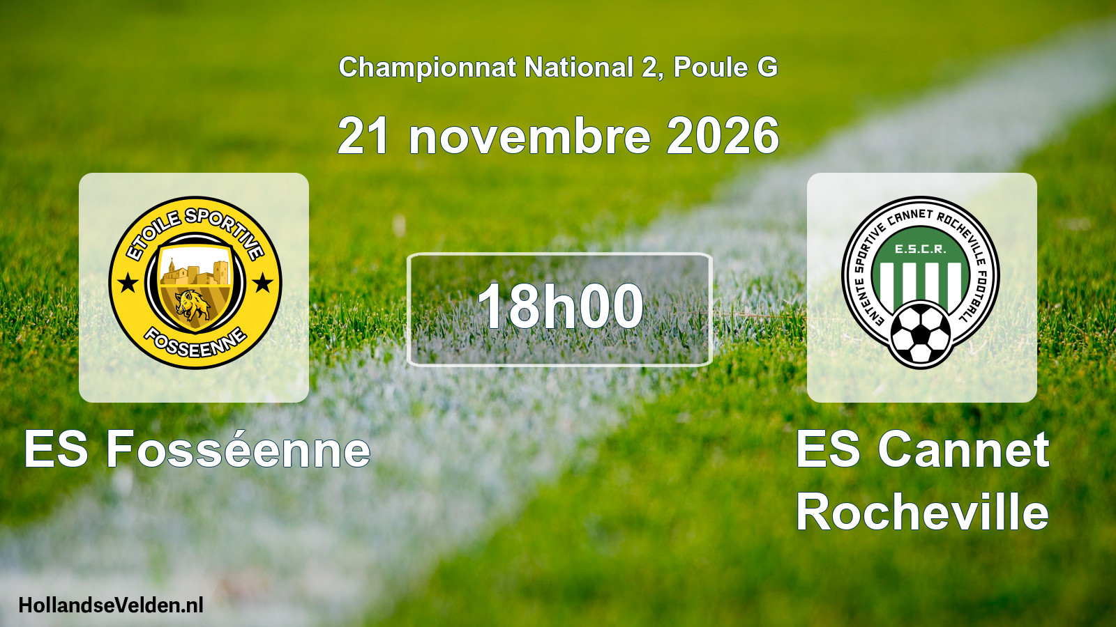Match programmé: ES Fosséenne - ES Cannet Rocheville (21 novembre 2026)