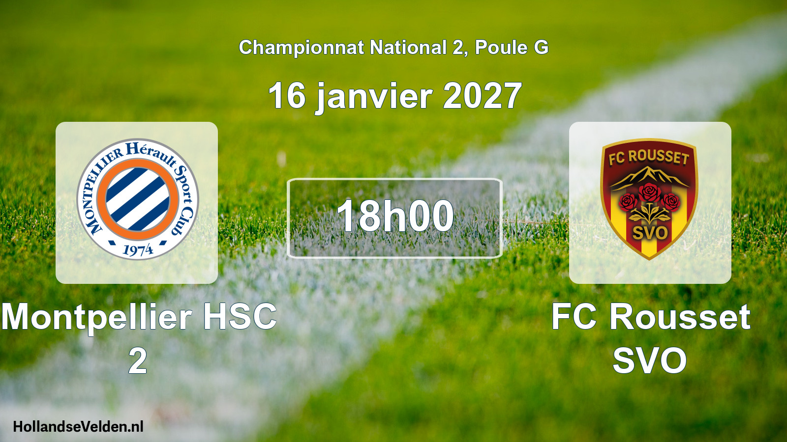 Match programmé: Montpellier HSC 2 - FC Rousset SVO (16 janvier 2027)