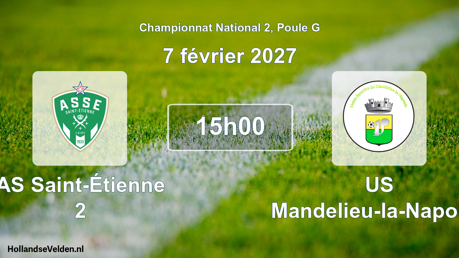 Scheduled Match: AS Saint-Étienne 2 - US Mandelieu-la-Napoule (7 February 2027)