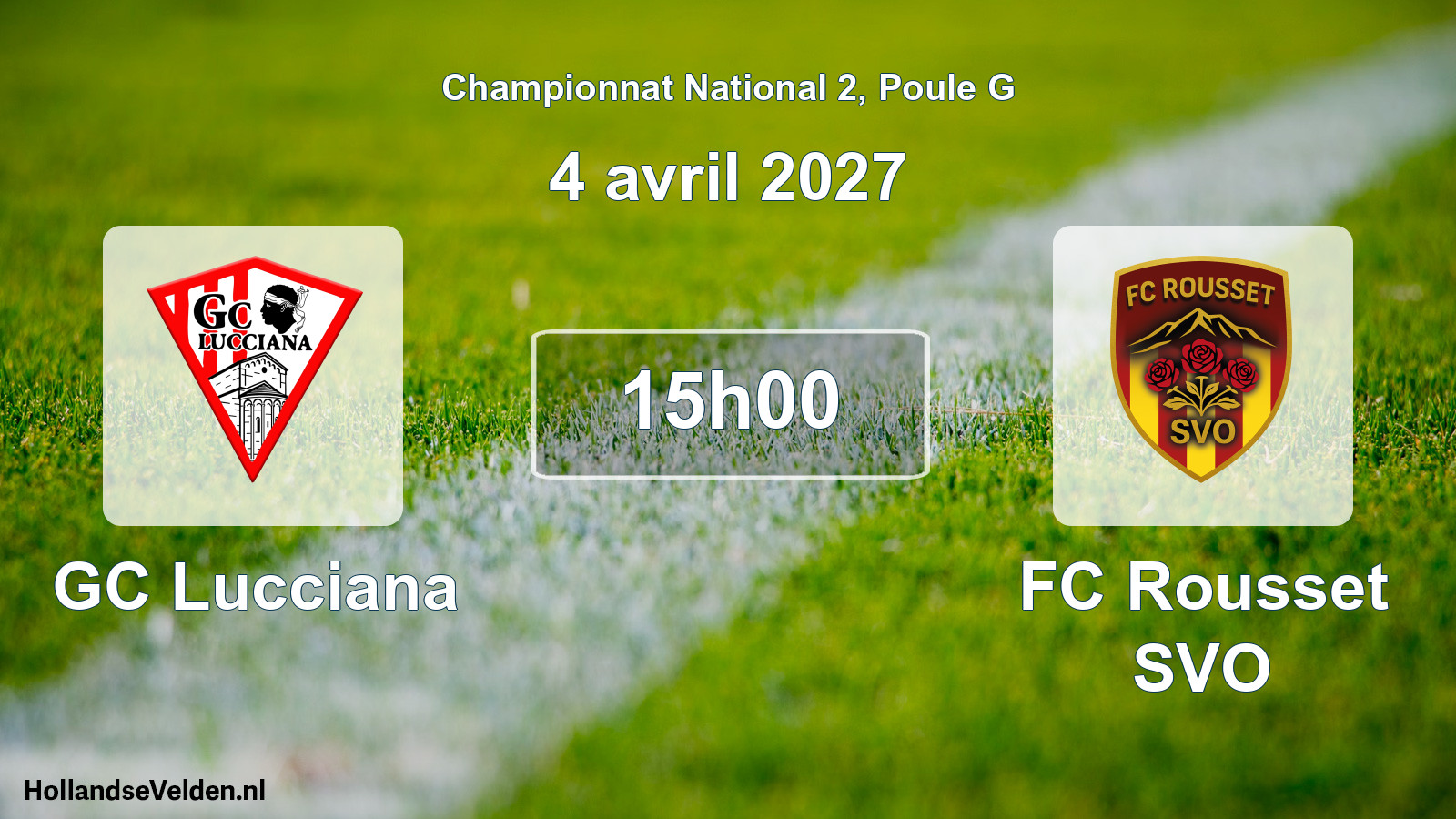 Match programmé: GC Lucciana - FC Rousset SVO (4 avril 2027)